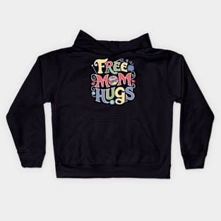 Free Mom Hugs Kids Hoodie